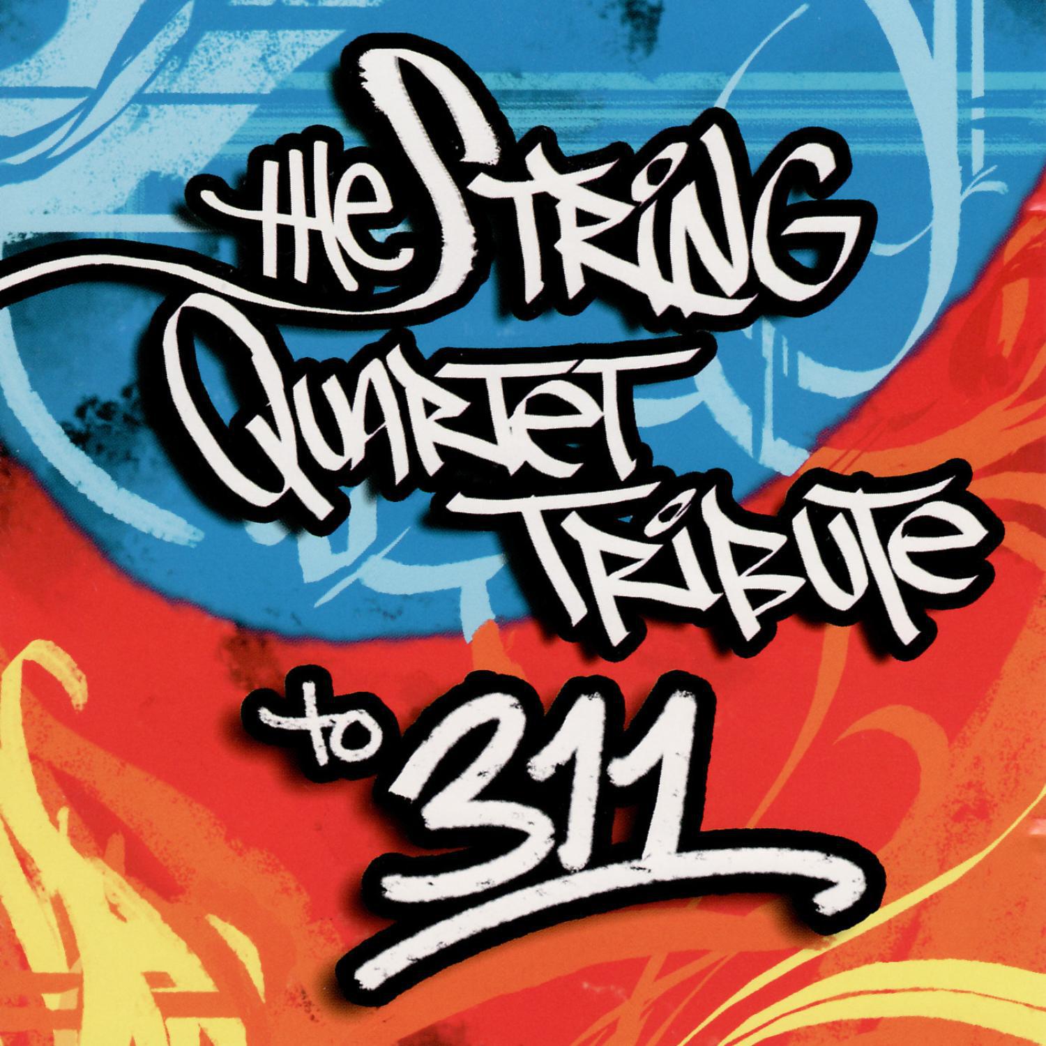 The String Quartet Tribute to 311专辑