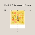 END OF SUMMER DEEP HOUSE MIX