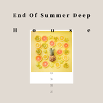 END OF SUMMER DEEP HOUSE MIX专辑