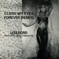 Close My Eyes Forever (Remix)