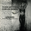 Close My Eyes Forever (Remix)专辑