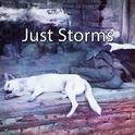 Just Storms专辑