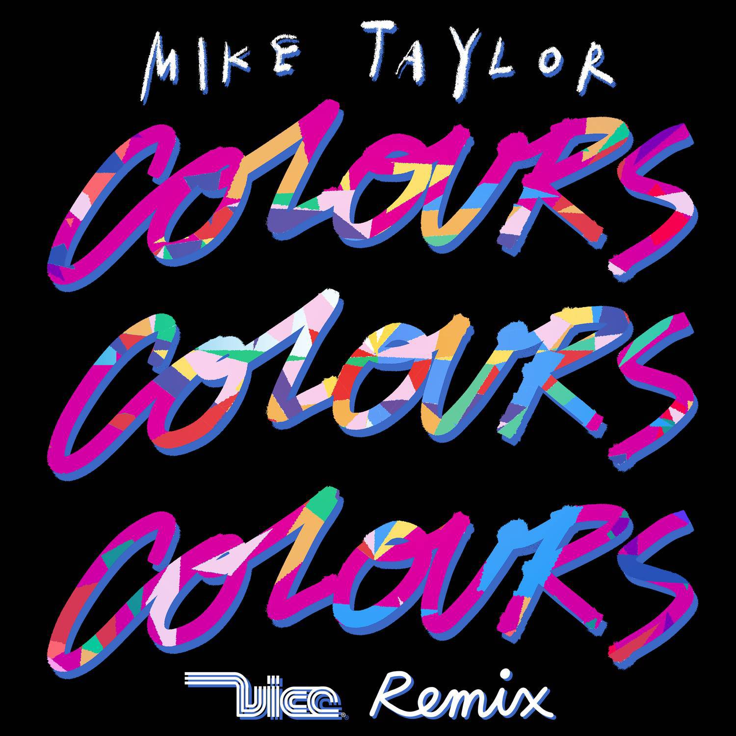 Colours (Vice Remix)专辑