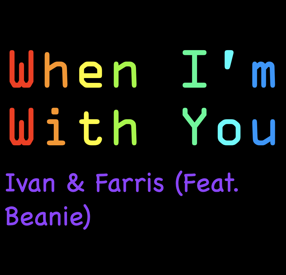 When I'm With You (Feat. Beanie)专辑