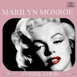 Marilyn Monroe Compilation专辑