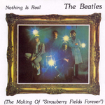 Nothing Is Real (The Making Of Strawberry Fields Forever)专辑