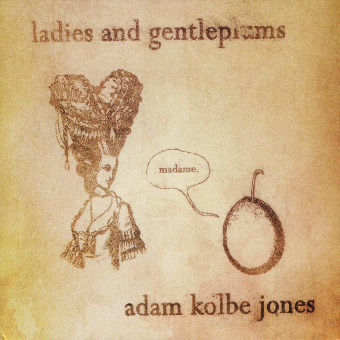 Ladies and Gentleplums