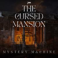 The Cursed Mansion