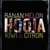 Hooja - Banan Melon Kiwi & Citron