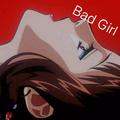 Bad Girl