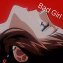 Bad Girl专辑
