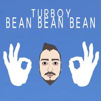 TURBOY-Bean Bean Bean