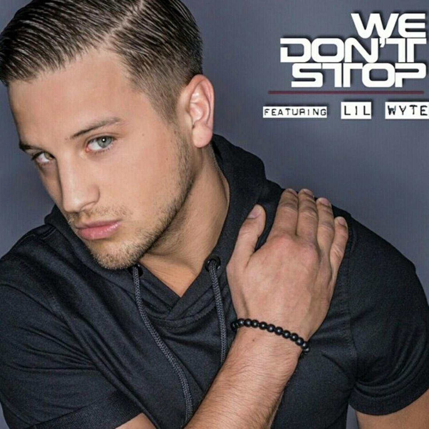 We Don't Stop (feat. Lil Wyte)