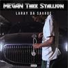 Laray da Savage - Megan Thee Stallion