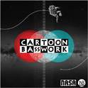 CARTOON BASSWORK (2K14 MixTape)专辑