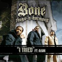 Akon Ft Bone Thugz N Harmony - I Tried ( Karaoke Version )