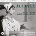 Gluck: Alceste (1954 - Milan) - Callas Live Remastered专辑