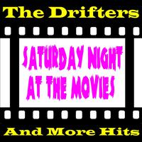 The Drifters-Saturday Night At The Movies