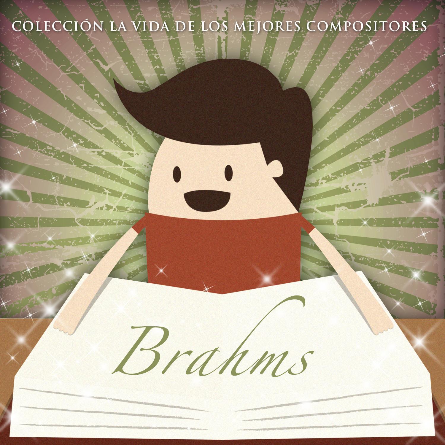 Colección la Vida de los Mejores Compositores: Brahms - Ep专辑