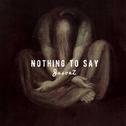 Nothing to say专辑