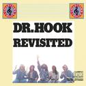 Dr. Hook And The Medicine Show Revisited专辑