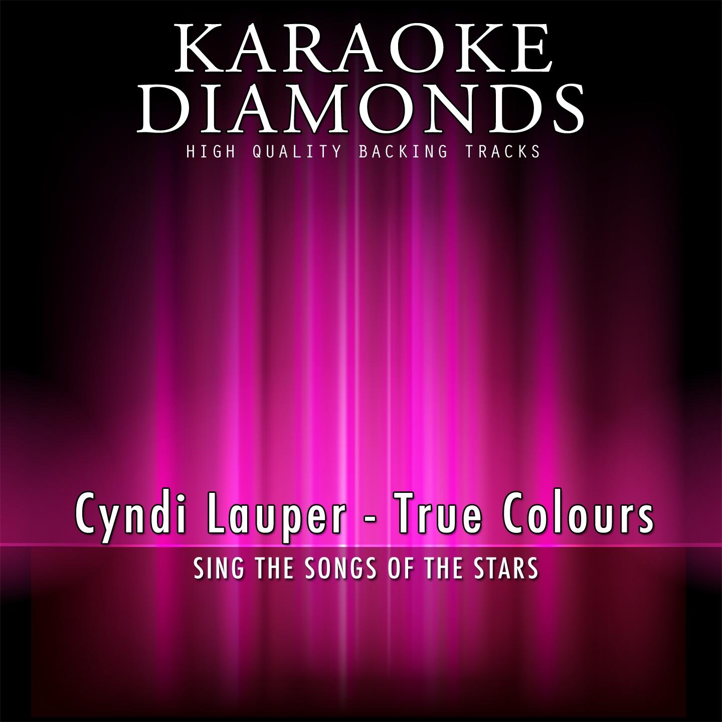 True Colours (Karaoke Version) [Originally Performed By Cyndi Lauper]专辑