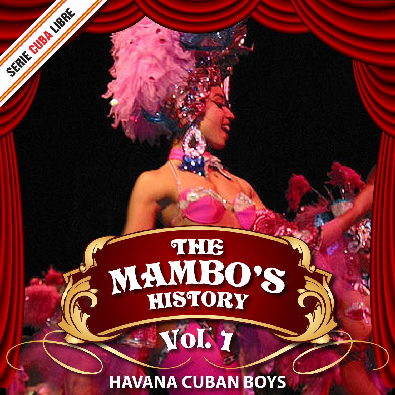 Serie Cuba Libre: The Mambo's History, Vol. 1
