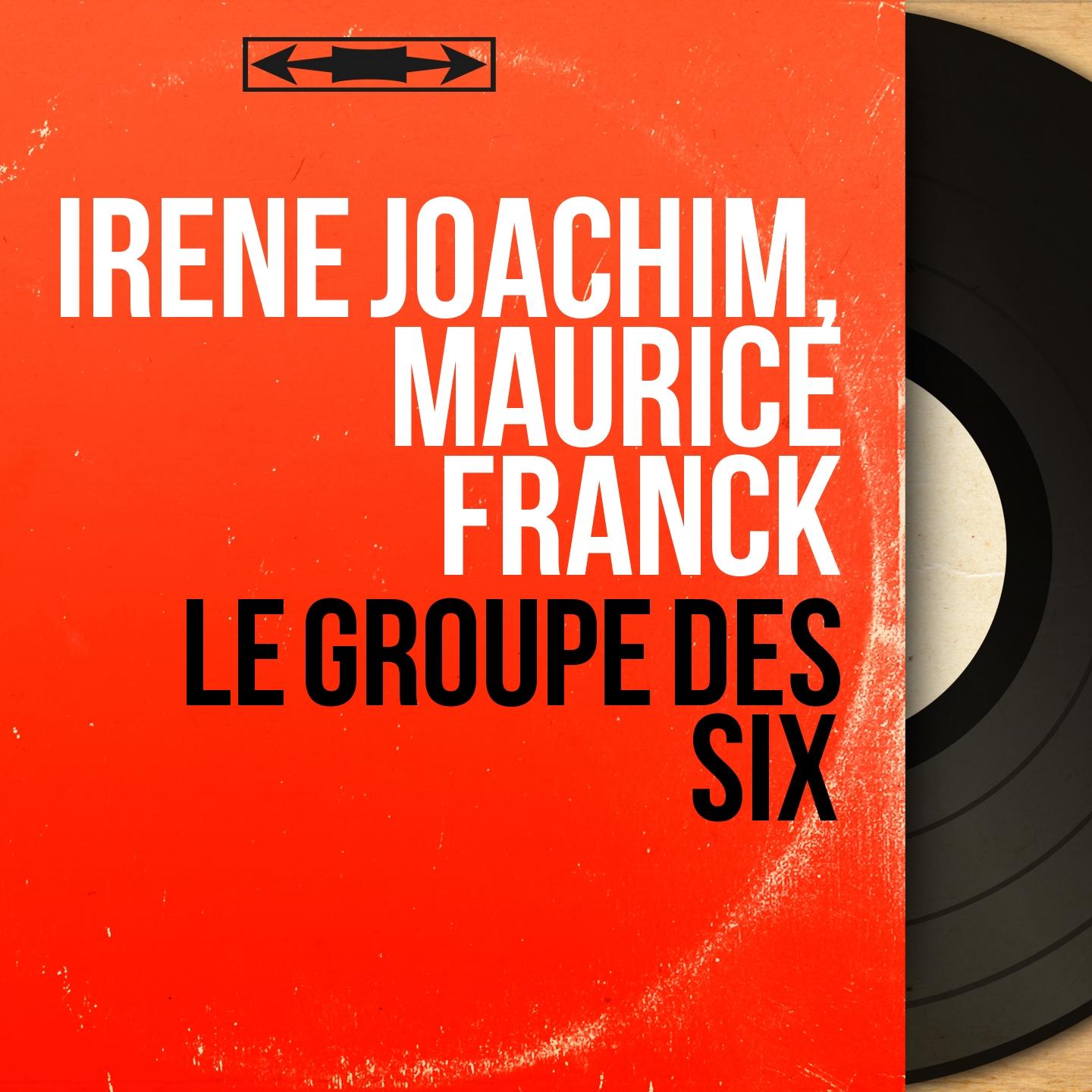 Le groupe des Six (Mono Version)