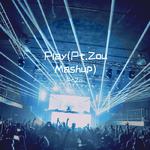 Play(Pt.Zou Mashup)专辑