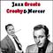 Jazz Greats - Crosby & Mercer专辑