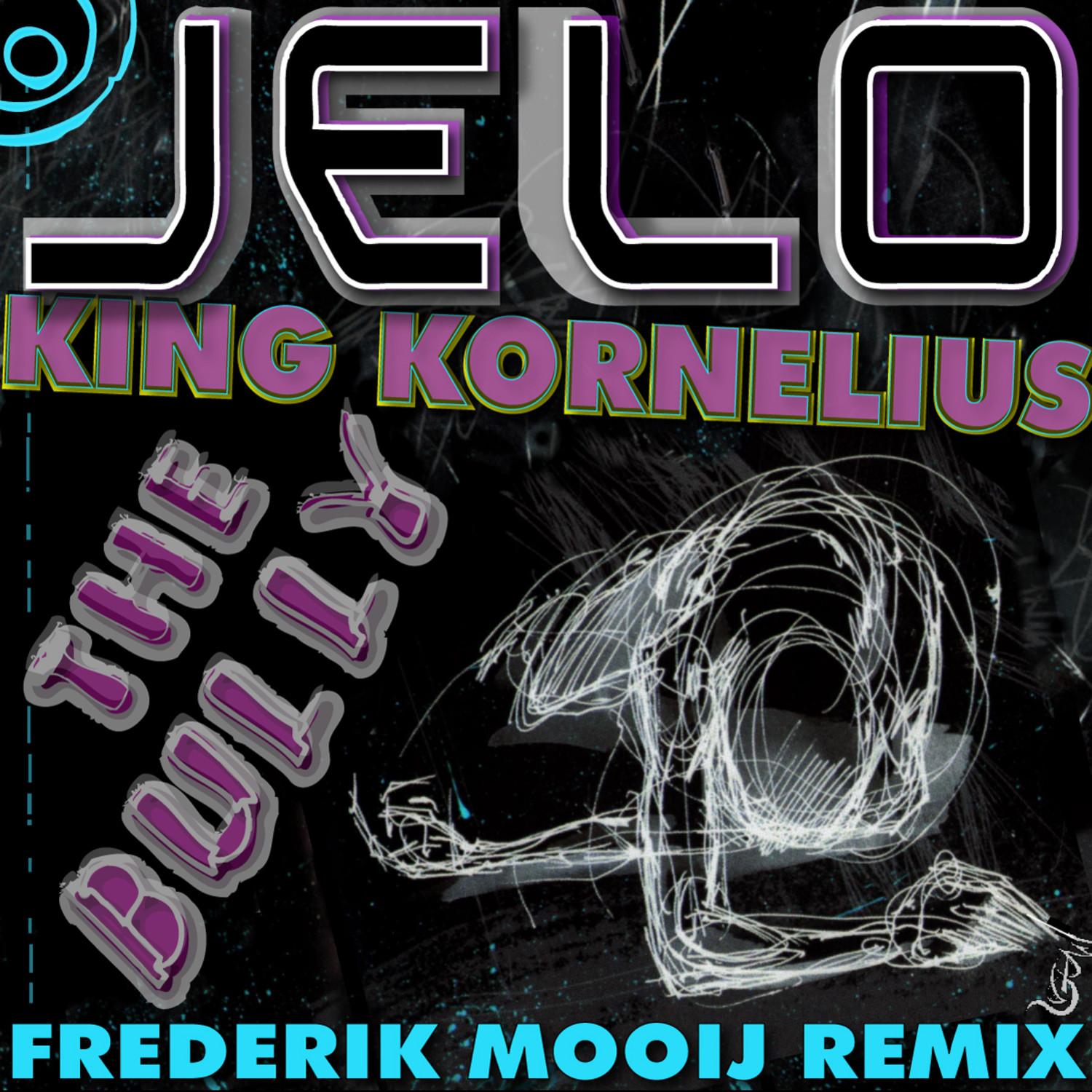 The Bully (Frederik Mooij's Epic Remix)