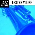 Jazz Masters: Lester Young专辑