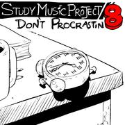 Study Music Project 8: Don't Procrastin8