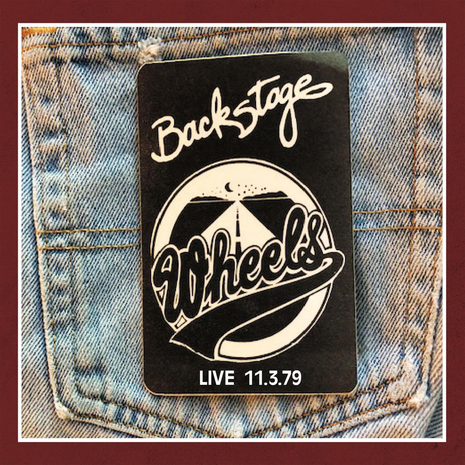 Wheels Backstage (Live 11.3.79)