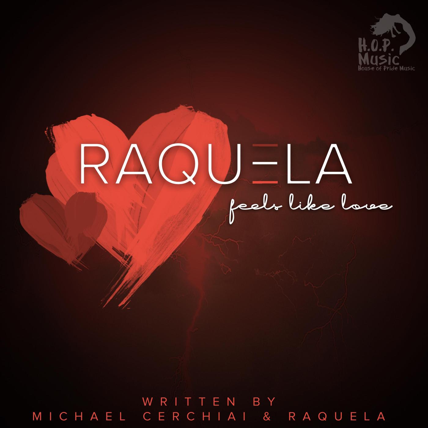Raquela - Feels Like Love (La Rush Mix)