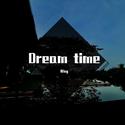 Dream time