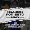 Craxker - Gracias Por Esto (feat. Enek, Tavo, Fer Gabbana, Trippy Snake & Junk Shit) (Remix)