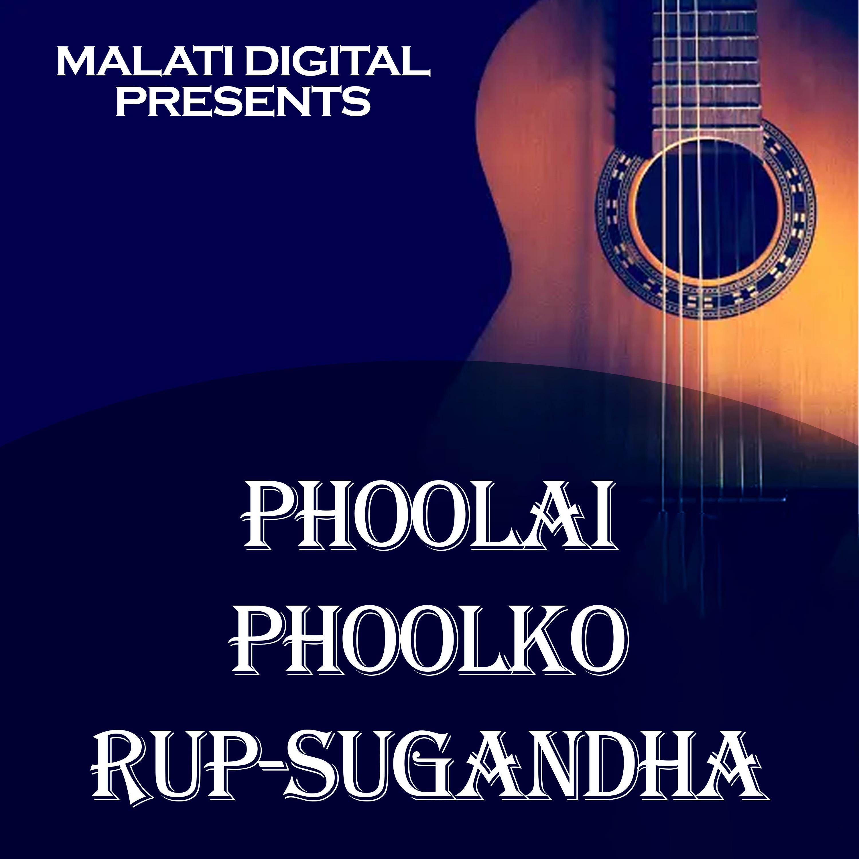 Phoolai Phoolko Rup Sugandha