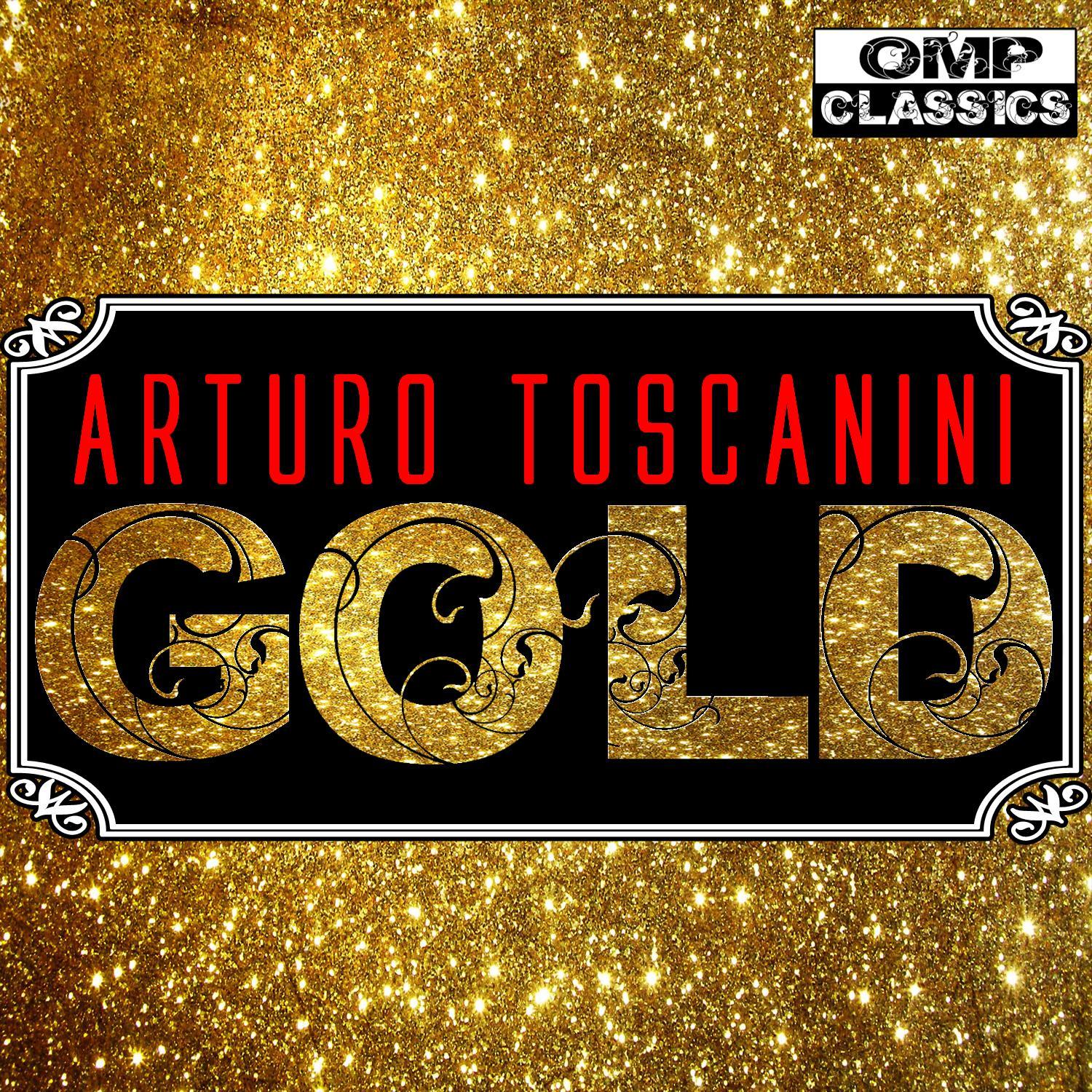 Arturo Toscanini Gold