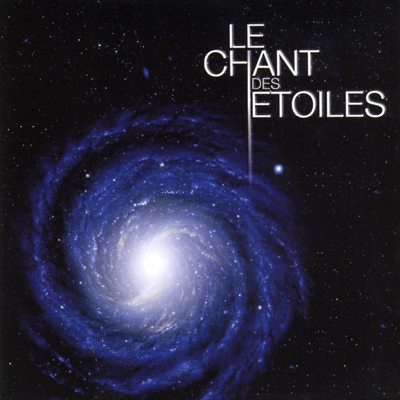 Le Chant Des Etoiles