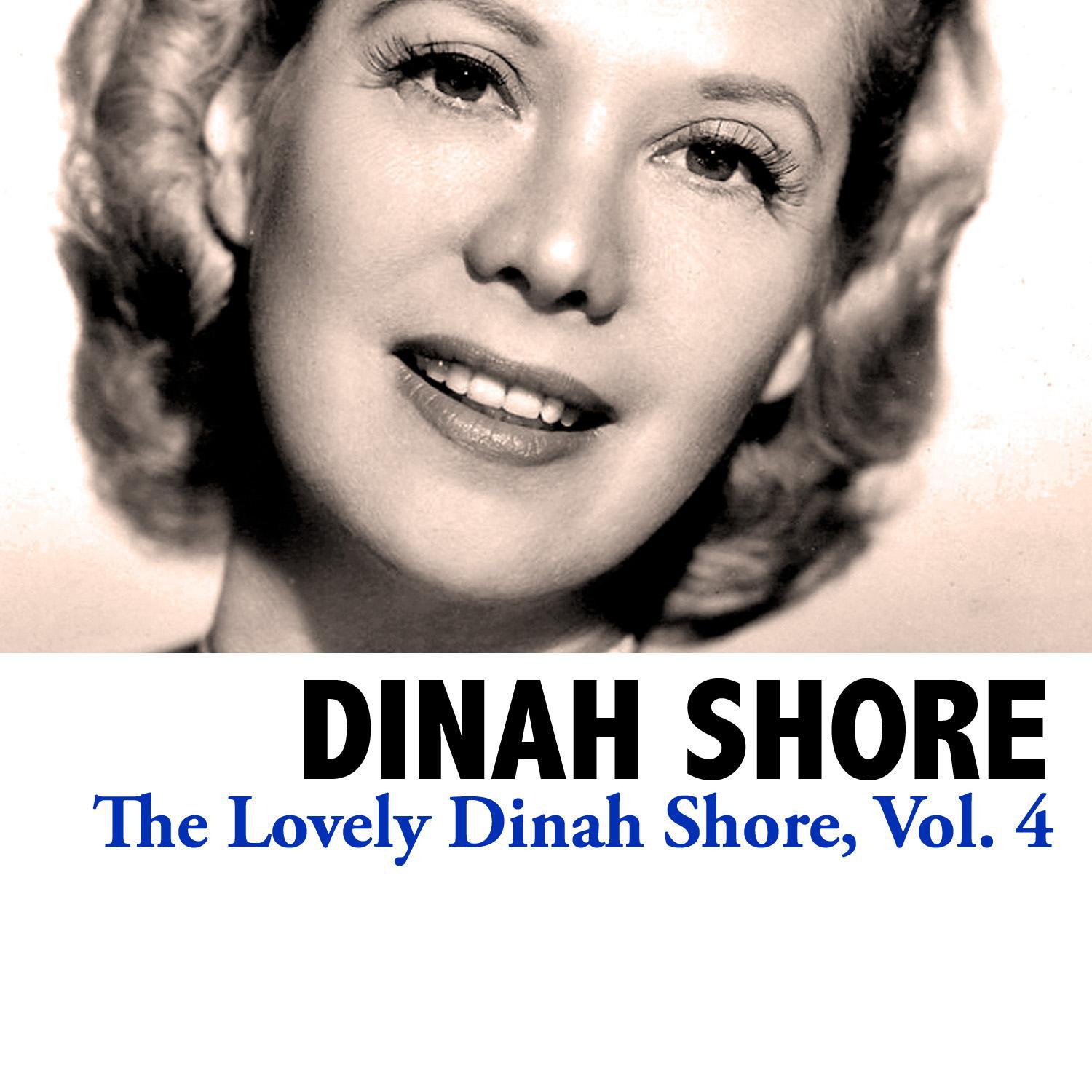 The Lovely Dinah Shore, Vol. 4专辑