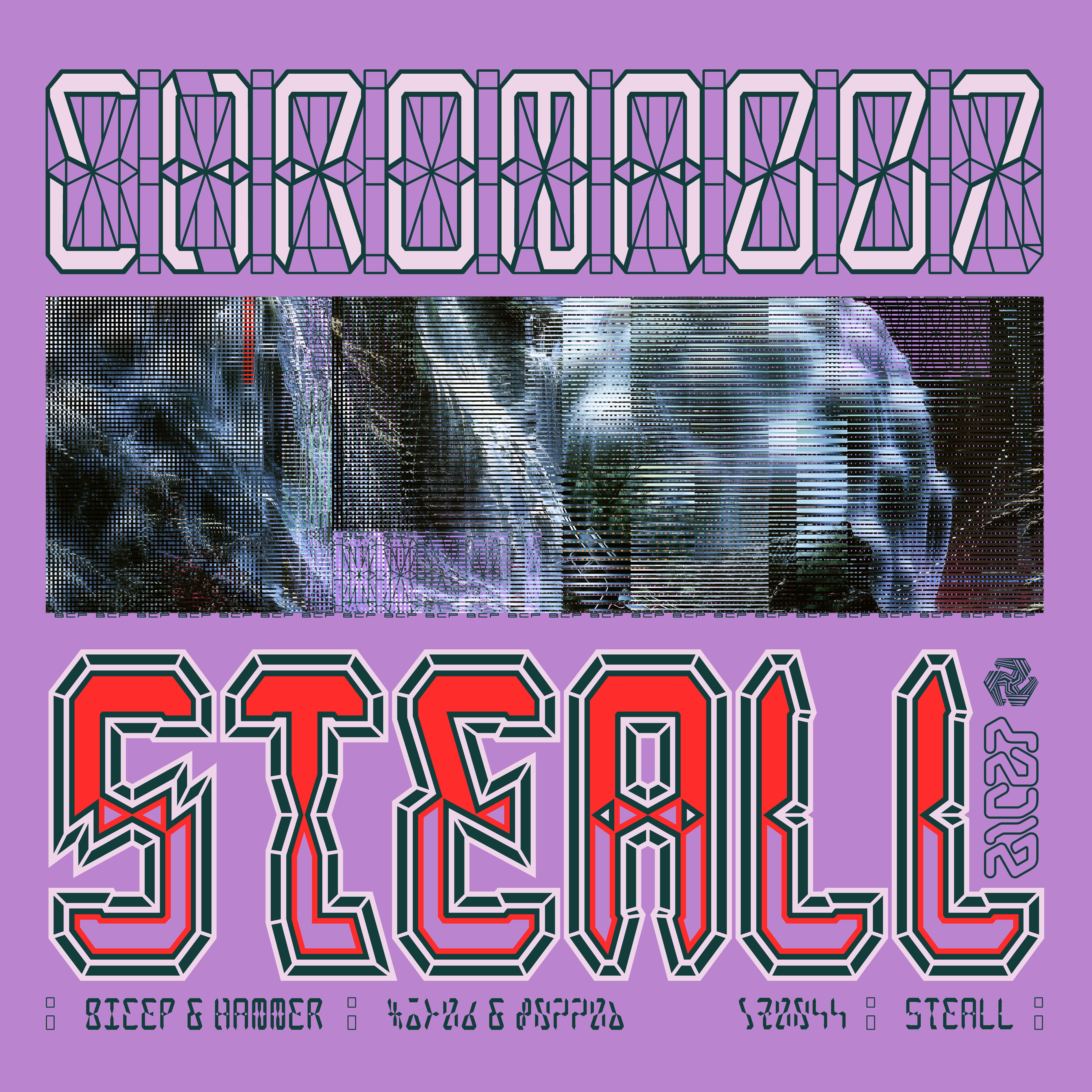 CHROMA 007 STEALL