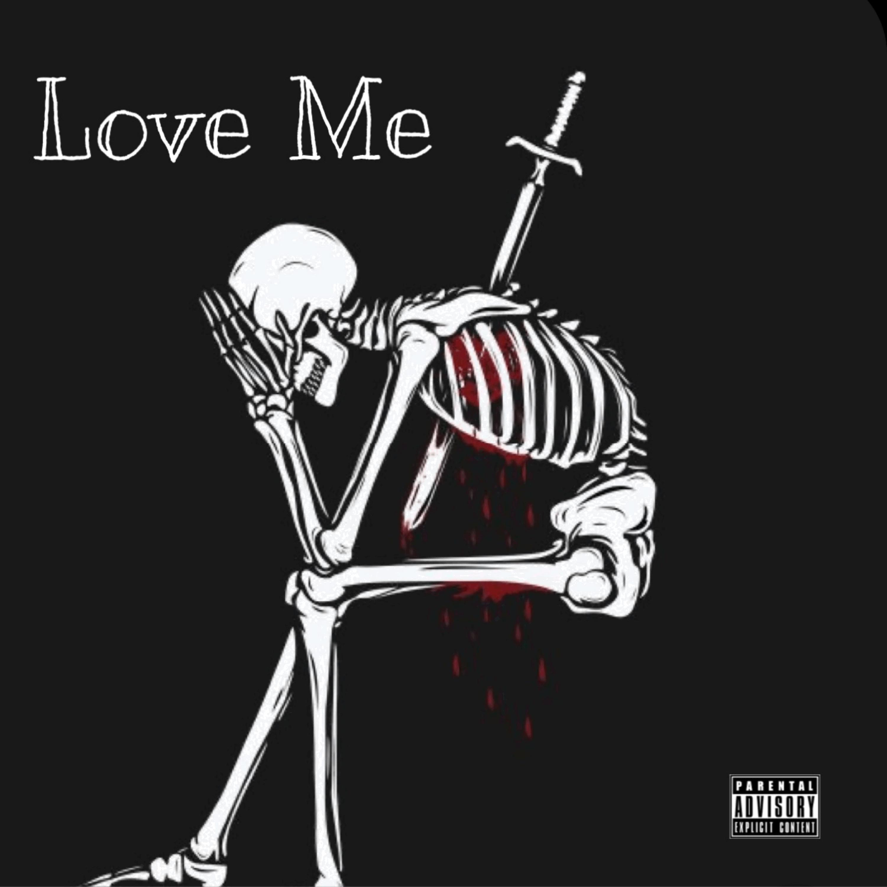 LOVE ME
