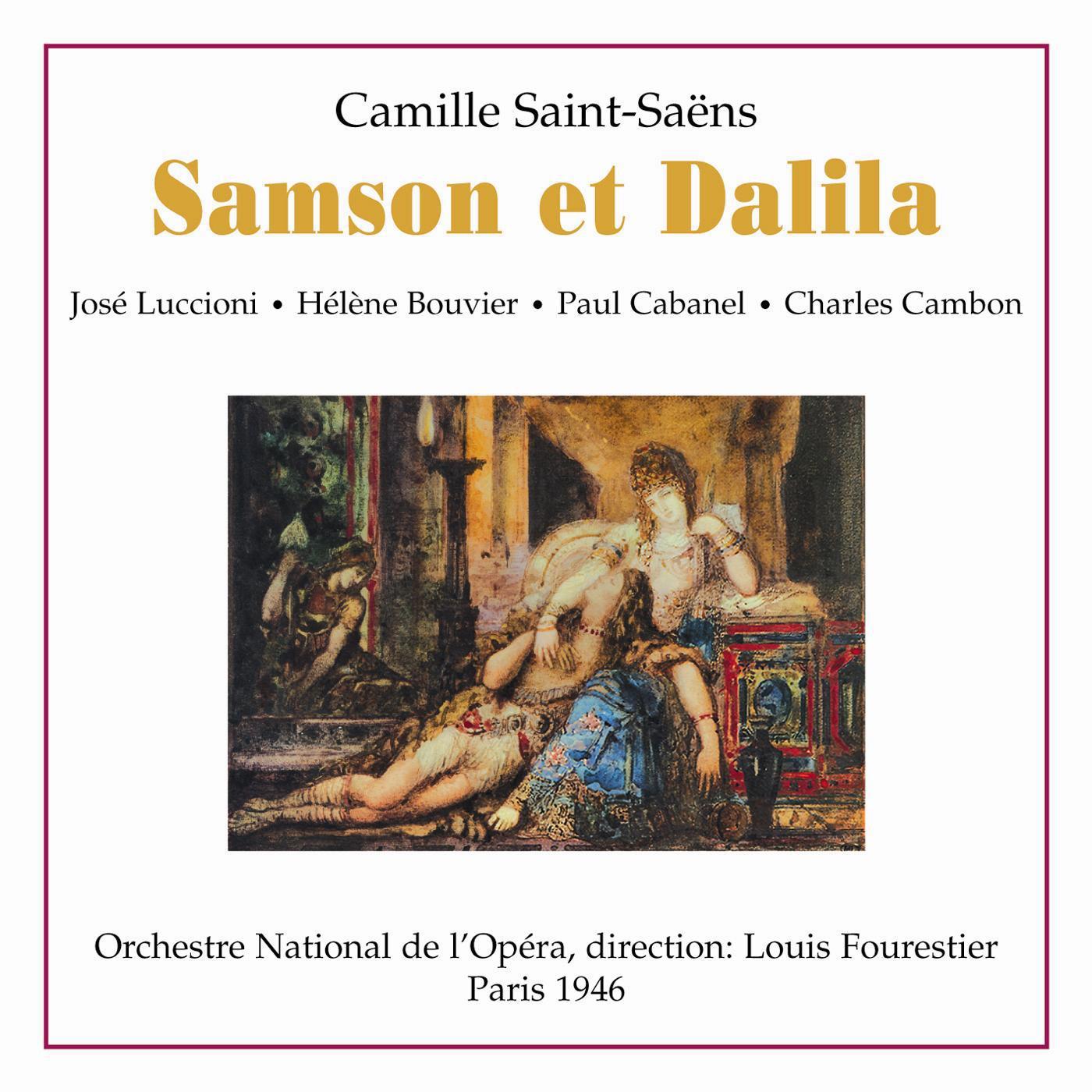 José Luccioni - Samson et Dalila: Bacchanale