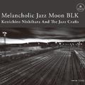 Melancholic Jazz Moon BLK
