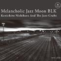 Melancholic Jazz Moon BLK