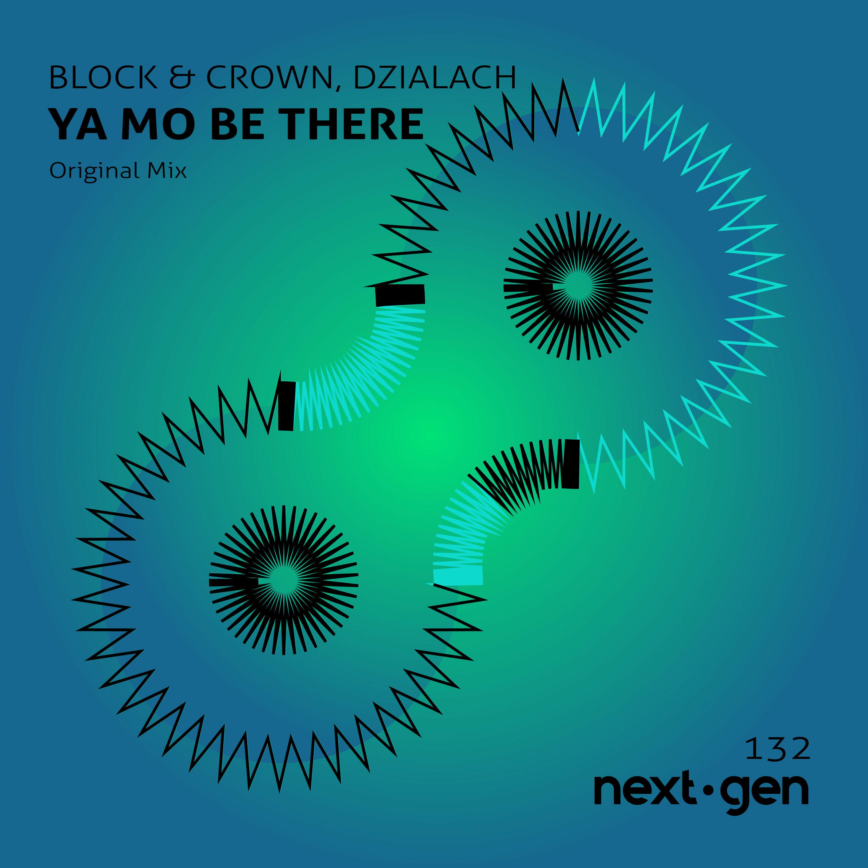 Ya Mo Be There (Original Mix)