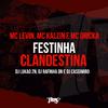 MC Levin - Festinha clandestina