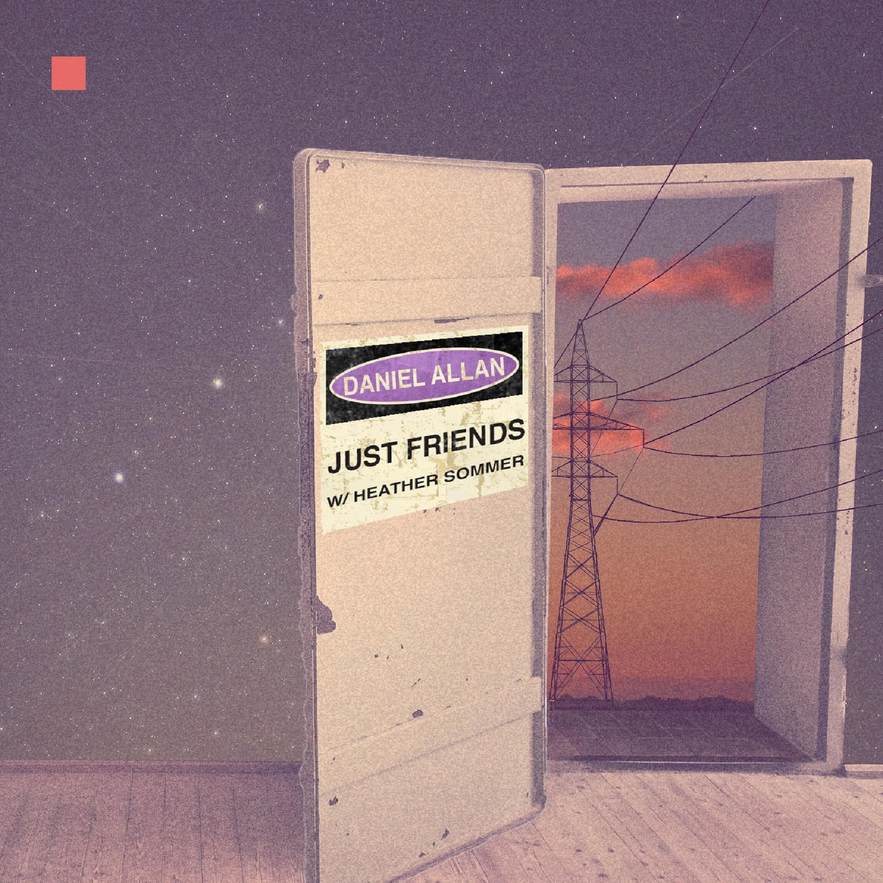 Daniel Allan - Just Friends