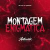 Dj prodok - Montagem Enigmatica